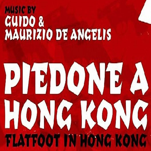 Guido E Maurizio De Angelis Piedone A Hong Kong Full Album By Emanuele Reho