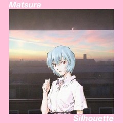 Matsura - Silhouette