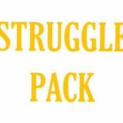 STRUGGLE PACK - STYX
