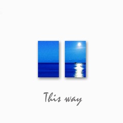 This Way / - future pop -