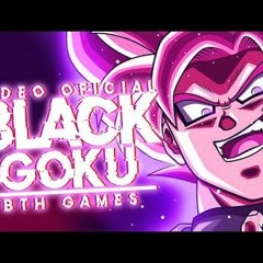RAP DE BLACK GOKU | Dragon Ball Super | BTH GAMES Prod. HOLLYWOOD LEGENDS - 2019