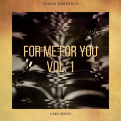 For Me For You Vol. 1