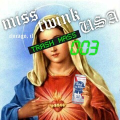 TRASH_MASS_003 >> miss twink usa