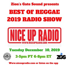 Best of Reggae 2019 - Zion's Gate Sound / DJ Element on Nice Up Radio (Tuesday 12-10-19)