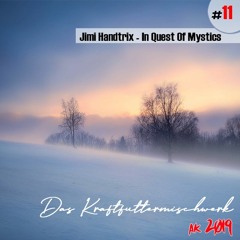 2019 #11: Jimi Handtrix - In Quest Of Mystics