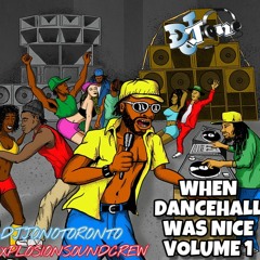 WHEN DANCEHALL WAS NICE VOLUME 1