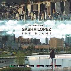Sasha Lopez - Blame ( Softbeat Extended Remix )