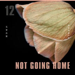 Not Going Home