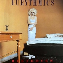 Eurythmics - Beethoven (Luin's Mink Coat Mix)