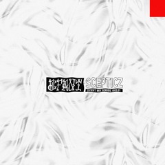 D:FRNT MIX SERIES. 002.01 - SCEPTICZ
