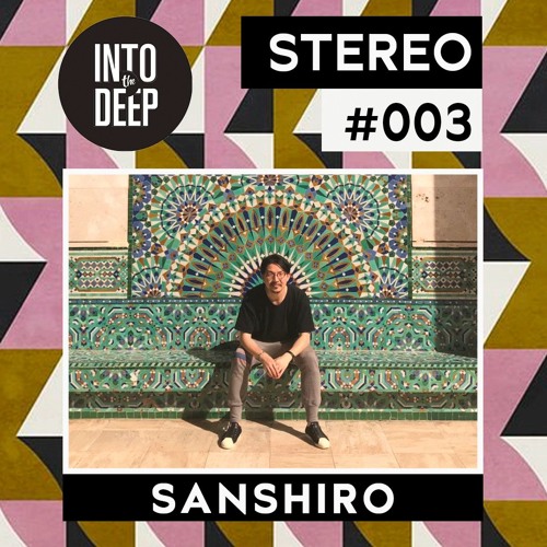 Into The Deep Stereo 003 - Sanshiro