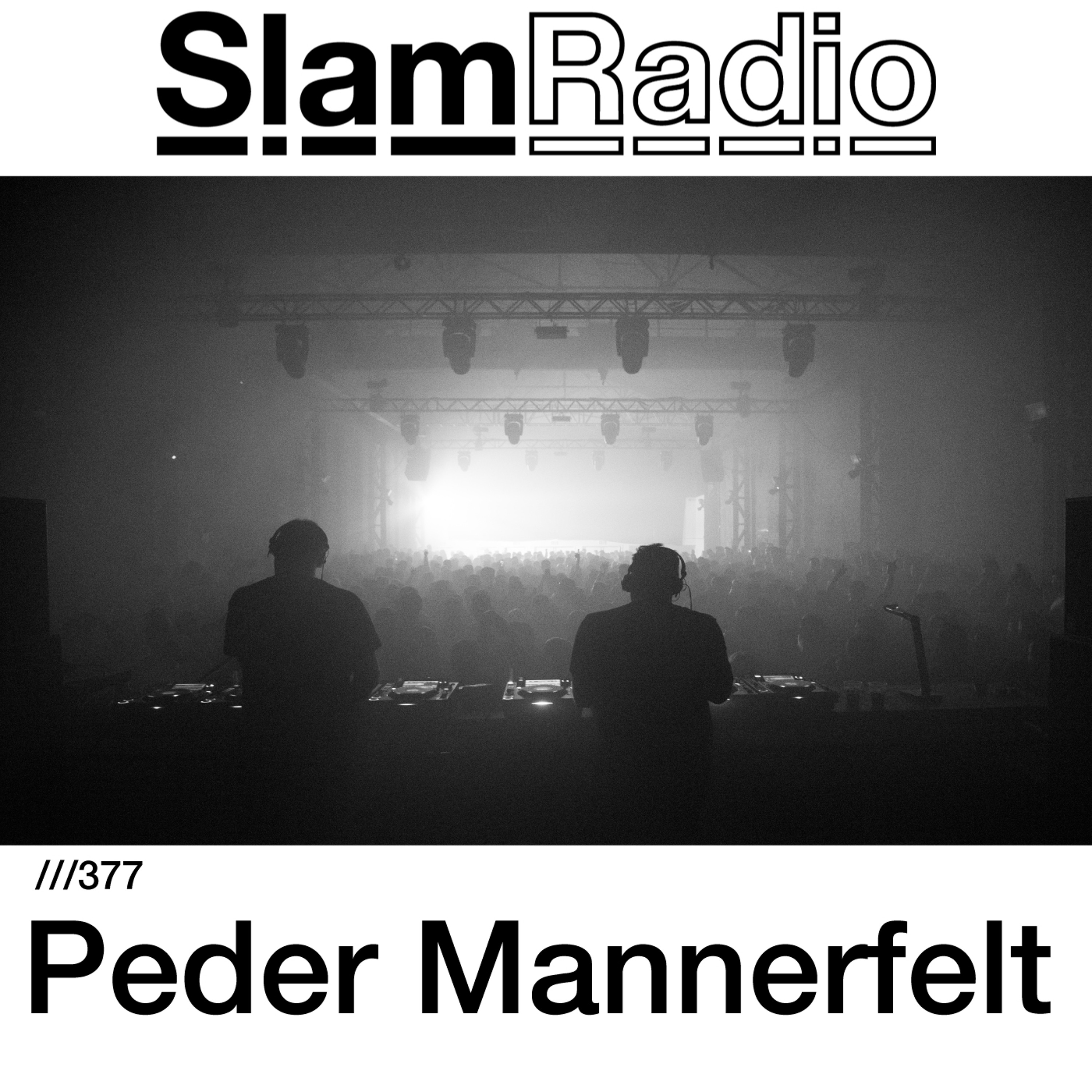 #SlamRadio - 377 - Peder Mannerfelt