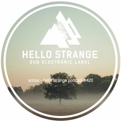 antias - hello strange podcast #420