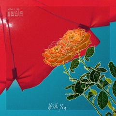 Daniel Kim, John Cha - With You (Released)