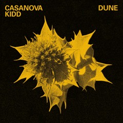 Casanova Kidd - Dune