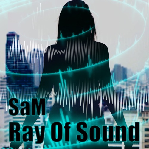 Ray Of Sound