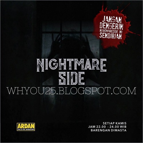 Nightmare Side Ardan FM - Kisah Pembalut dan Mahluk Halus