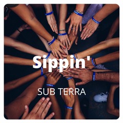 Sippin'[unmastered]