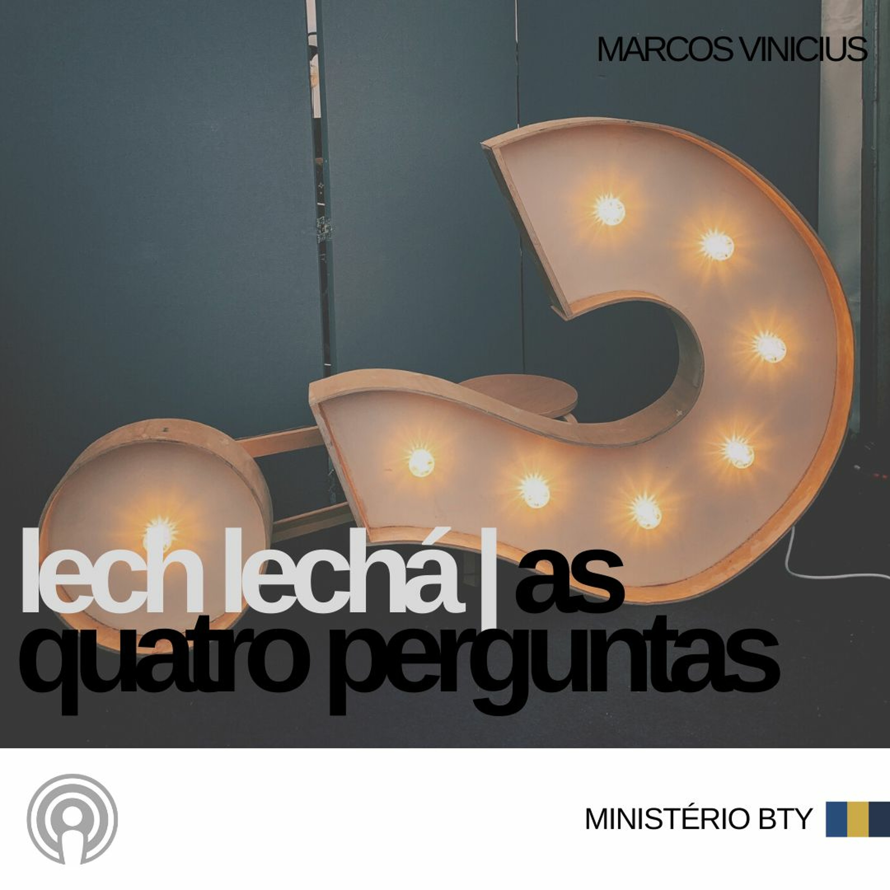 As quarto perguntas | Lech Lechá | Marcos Vinicius episode artwork