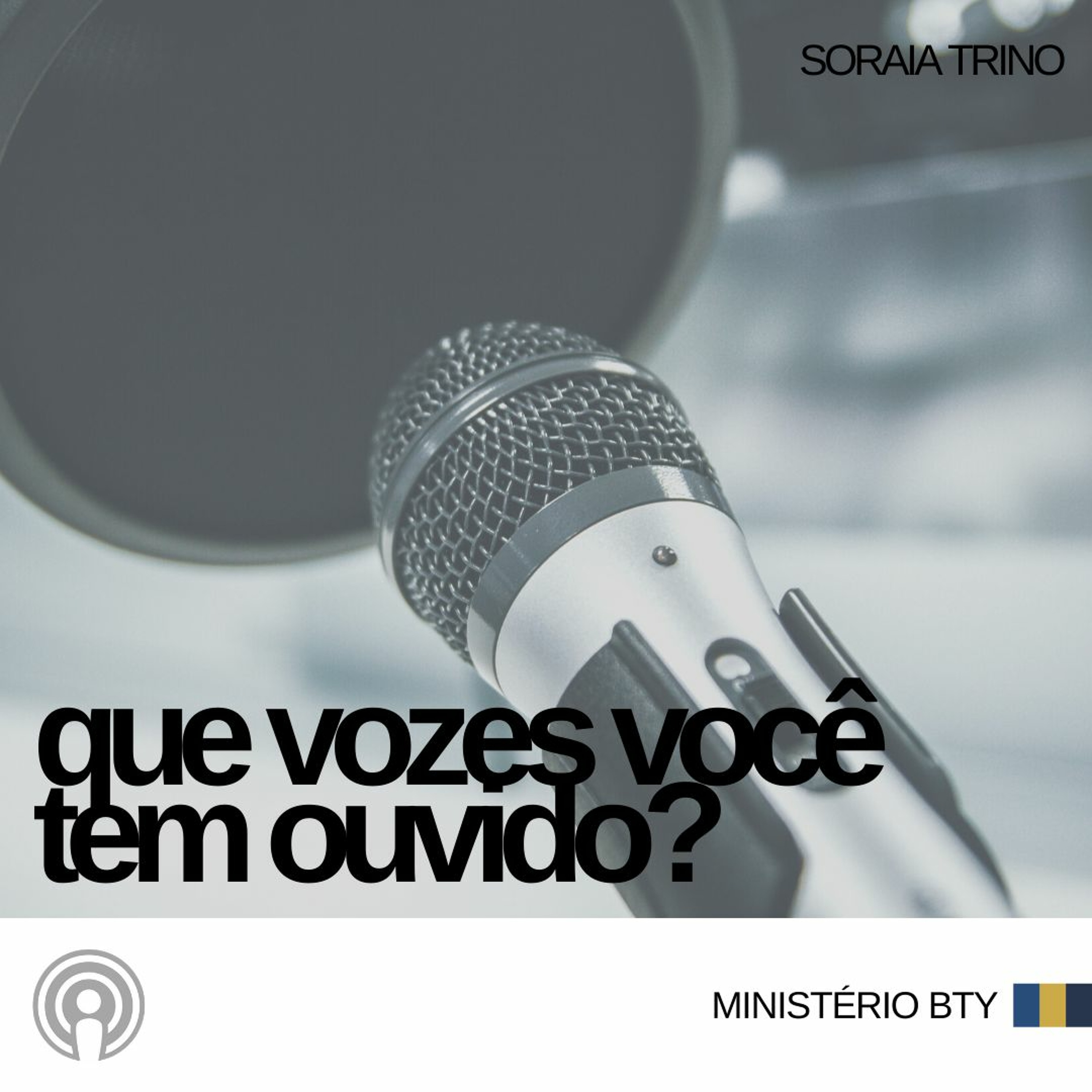 Que vozes você tem ouvido? | Soraia Trino episode artwork