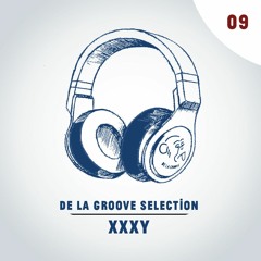 De La Groove Selection - Xxxy