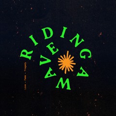 Riding A Wave