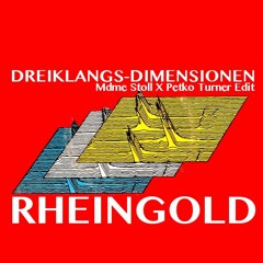 Rheingold - Dreiklangs-Dimensionen (Petko Turner's & Mrs Turner Edit)  Electro Krautrock Free DL