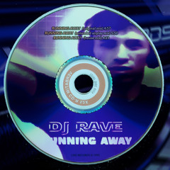 DJ Rave - Running Away (original mix SP) instrumental '1995