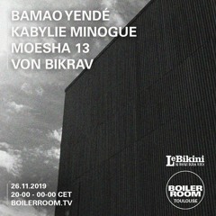 Kabylie Minogue | Boiler Room x Le Bikini: Toulouse