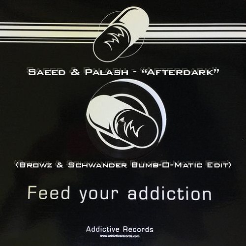 Saeed & Palash - Afterdark (Browz & Schwander Bumb-O-Matic Edit)