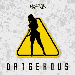 HE3B - Dangerous