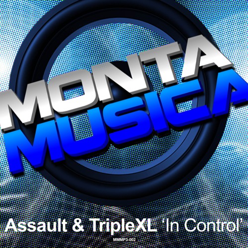 Assault & TripleXL - In Control