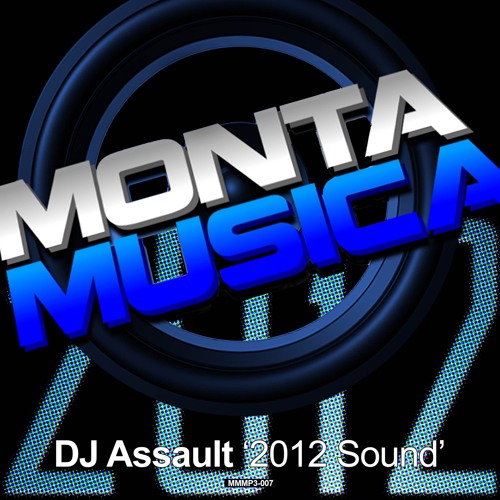 Assault - 2012 Sound