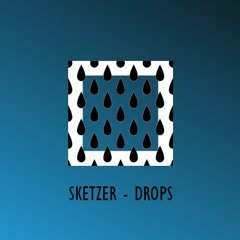 Sketzer - Drops