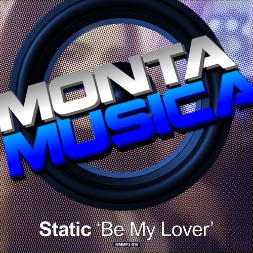 Static - Be My Lover RMX