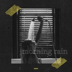 Sonder/Brent Faiyaz - Morning Rain (Remix Prod. By Ferg)