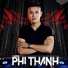 Cột Mốc 2018 - Phi Thành Mix(Nonstop Vol 6 - ReUp)