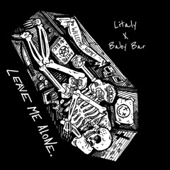Leave Me Alone (feat. Baby Bar)
