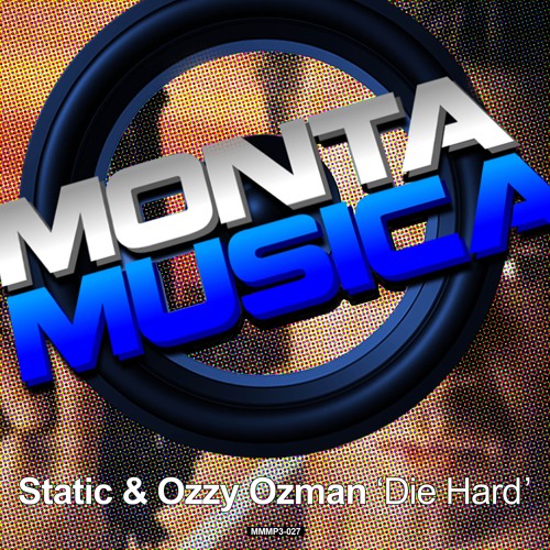 Static & Ozzy Ozzman - Die Hard (VIP Mix)