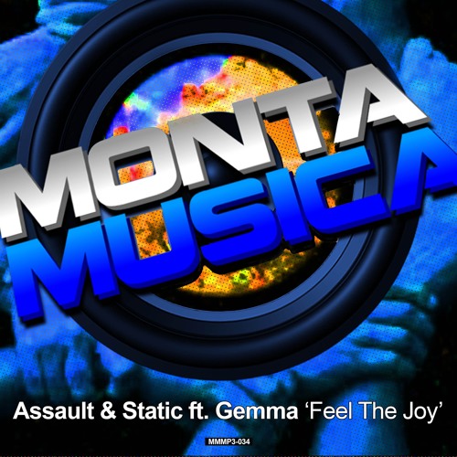 Assault & Static Ft Gemma - Feel The Joy