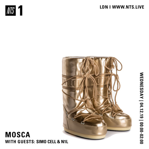 Mosca NTS Show: 4th December 2019 (Guests: Simo Cell & N1L)