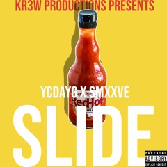 YcDaYg X Smxxve Slide/Frank's Hot
