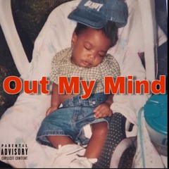Out My Mind
