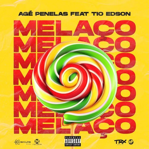 Agé Penelas Feat Tio Edson - Melaço