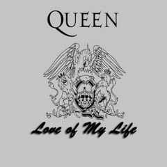Love Of My Life - Queen | LXVE Cover