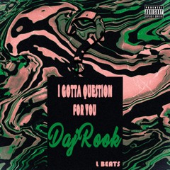 I Gotta Question For You | Prod. by L Beats