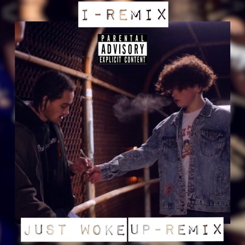 I/Just Woke Up (REMIX) Ft. Ease