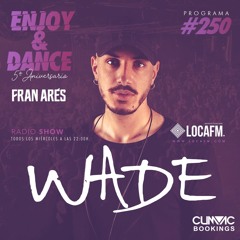 Enjoy & Dance With Fran Ares #250 · WADE