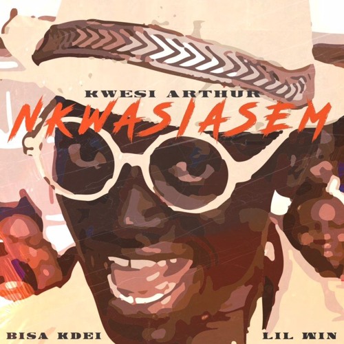 Nkwasiasem Ft. Lil Win & Bisa Kdei (Prod. By M.O.G. Beatz)
