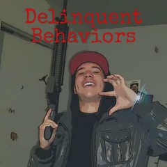 Delinquient Behaviors - Yung Zae